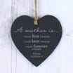 Personalised 'A Mother Is' Slate Heart Decoration