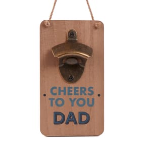 Just For You Dad Wooden Wall Bottle Opener - Dad Needs A Beer