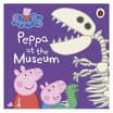 Peppa Pig Board Book - Peppa at the Museum