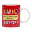Dad You're A Legend - Grandad You'll Always Be My Best-Tea Mug