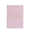 Teacher Faux Suede Notebook "Best Teacher Ever"