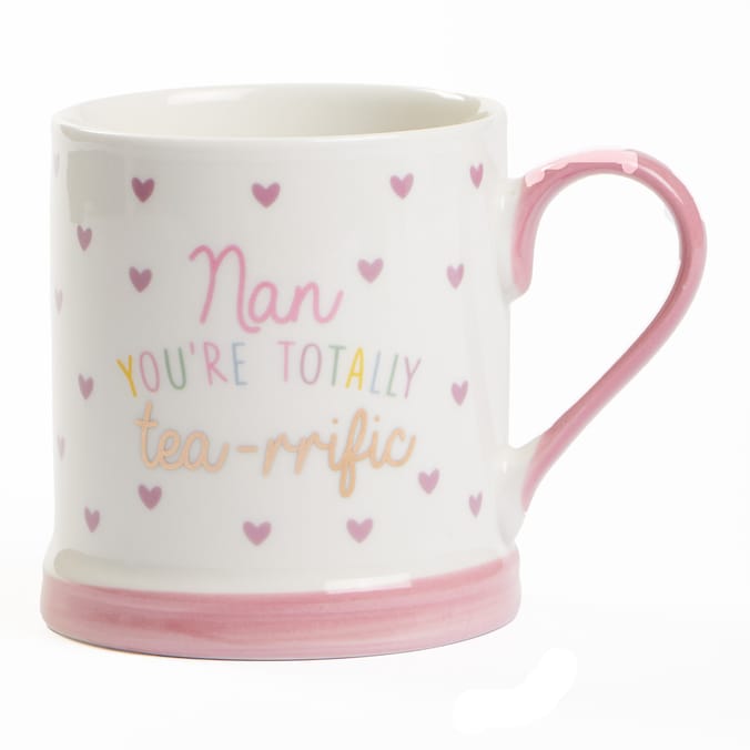 Just For You Nan Mug - You're Totally Tea-Riffic
