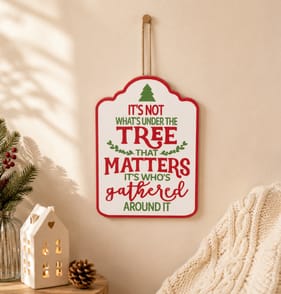 Sleigh Bells Hanging Plaque - "It's Not What's Under the Tree"