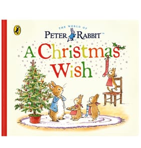 A Peter Rabbit Tale A Christmas Wish Book