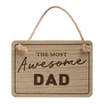 Just for You Wooden Wall Sign - The Most Awesome Dad