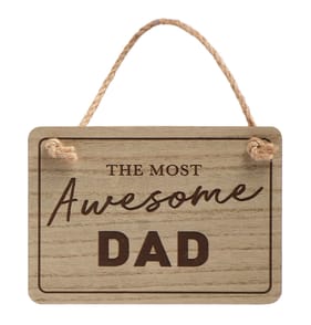 Just for You Wooden Wall Sign - The Most Awesome Dad