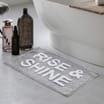 Bath Slogan Bath Mat - Rise & Shine