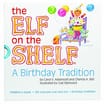 Elf on the Shelf: A Birthday Tradition