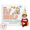 Elf on the Shelf: A Birthday Tradition