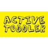 Active Toddler